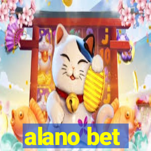 alano bet